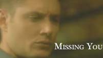 Dean and Jo- Missing You